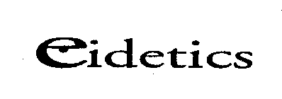 EIDETICS