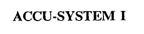 ACCU-SYSTEM I