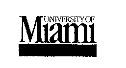 UNIVERSITY OF MIAMI