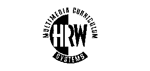 HRW MULTIMEDIA CURRICULUM SYSTEMS