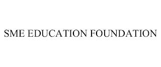 SME EDUCATION FOUNDATION