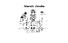 BISCUIT CHEEKS 1268-B AUTO PARK WAY, SUITE 455 ESCONDIDO, CA 92029