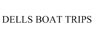 DELLS BOAT TRIPS