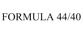 FORMULA 44/40