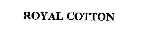 ROYAL COTTON