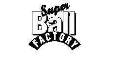 SUPER BALL FACTORY