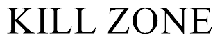 KILL ZONE