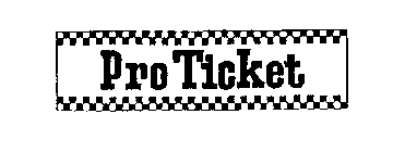 PRO TICKET