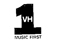 VH 1 MUSIC FIRST