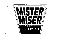 MISTER MISER URINAL