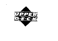 UPPER DECK