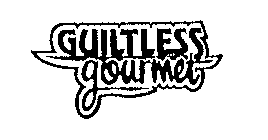 GUILTLESS GOURMET