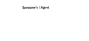 INVESTOR'S DIGEST