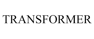 TRANSFORMER