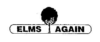 ELMS AGAIN
