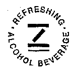 Z REFRESHING ALCOHOL BEVERAGE