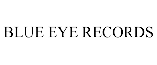 BLUE EYE RECORDS