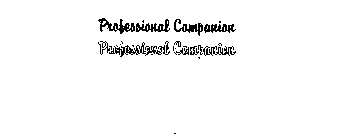PROFESSIONAL COMPANION