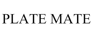 PLATE MATE
