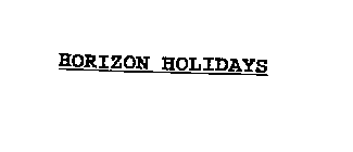 HORIZON HOLIDAYS