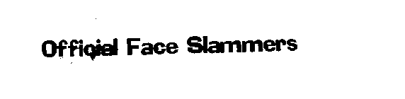 OFFICIAL FACE SLAMMERS