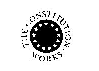 THE CONSTITUTION WORKS