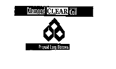 DIAMOND CLEAR CALL PREPAID LONG DISTANCE