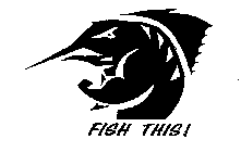 FISH THIS!