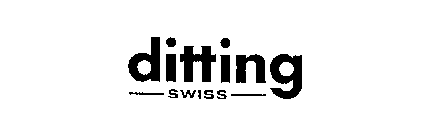 DITTING SWISS