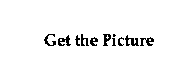 GET THE PICTURE