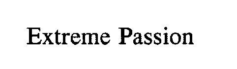 EXTREME PASSION