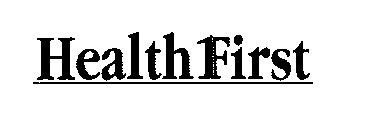 HEALTH FIRST