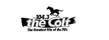 104.3 THE COLT THE GREATEST HITS OF THE 70'S