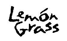 LEMON GRASS