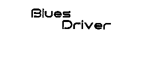 BLUES DRIVER