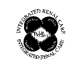 INTEGRATED RENAL CARE THE PATIENT PHYSICIAN PAYOR HOSPITAL DIALYSIS