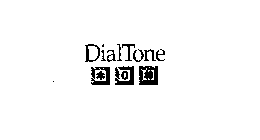 DIALTONE