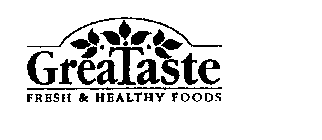 GREATASTE FRESH & HEALTHY FOODS