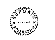 EUFORIA CASUALS COLLECTION