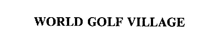 WORLD GOLF VILLAGE