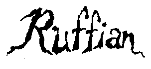 RUFFIAN