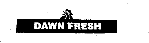 DAWN FRESH