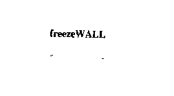 FREEZEWALL