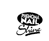 PHENOMANAIL SHINE