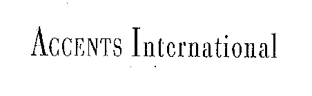 ACCENTS INTERNATIONAL