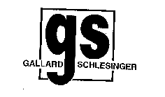 GS GALLARD SCHLESINGER