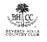 BHCC EST. 1926 BEVERLY HILLS COUNTRY CLUB