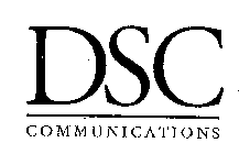 DSC COMMUNICATIONS