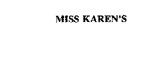 MISS KAREN'S