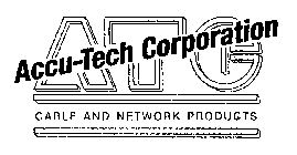 ATC ACCU-TECH CORPORATION CABLE AND NETWORK PRODUCTS